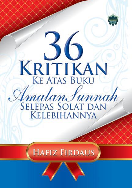 Buku baru di pasaran: 36 Kritikan Ke Atas Buku Amalan Sunnah Selepas ...